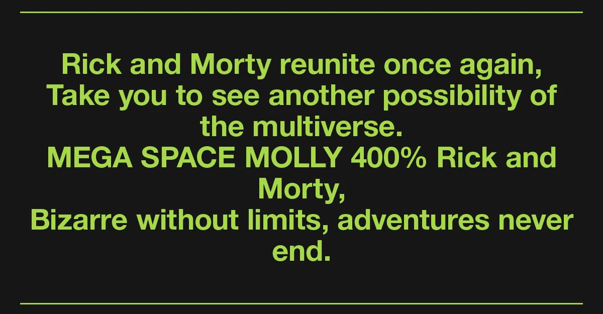 MEGA SPACE MOLLY 400% Rick And Morty 11 MEGA SPACE MOLLY 400% Rick And Morty - Image 11